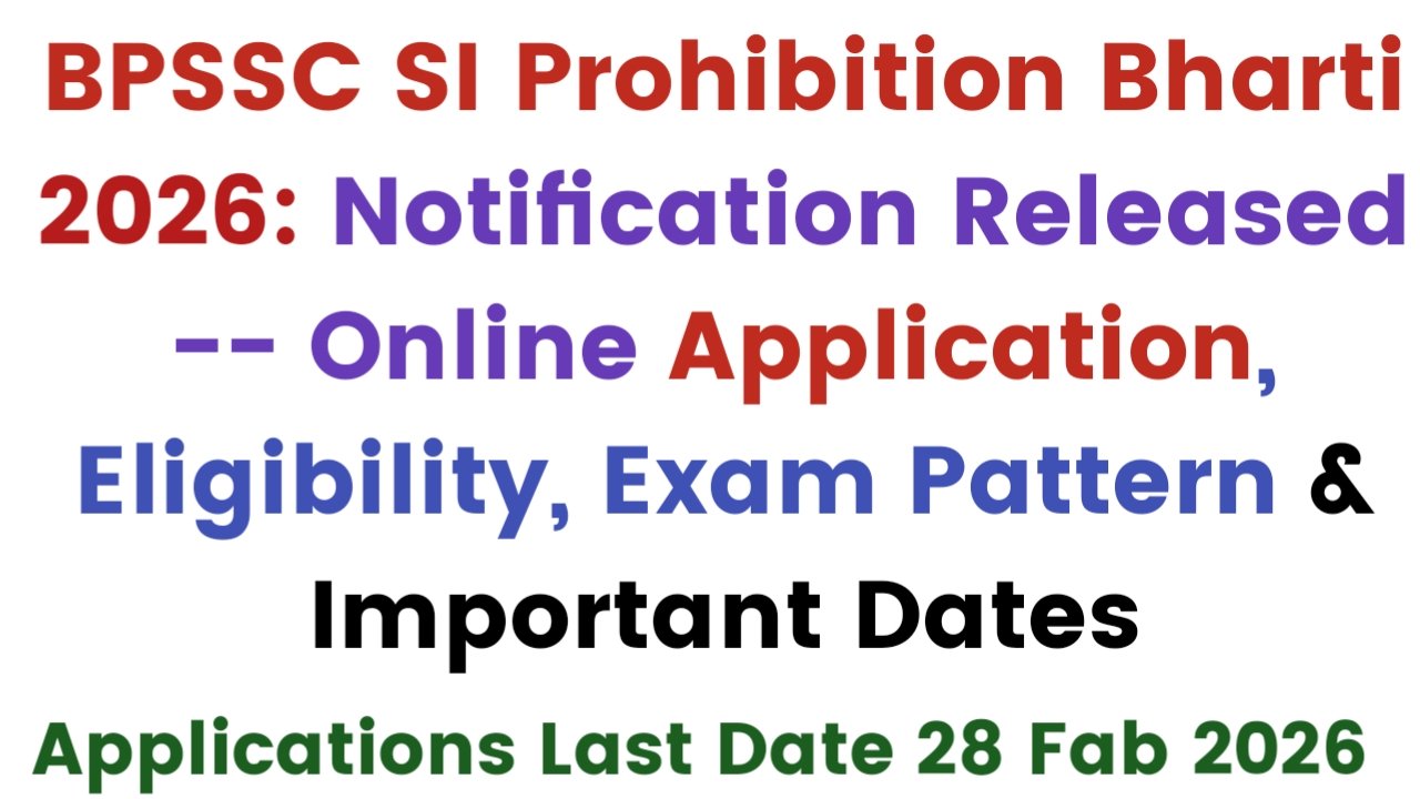 BPSSC SI Prohibition Bharti 2026